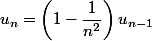 u_n=\left(1-\dfrac{1}{n^2}\right)u_{n-1}